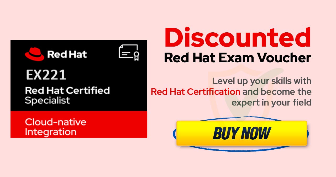 EX221 | Red Hat Certified Specialist in Cloud-native Integration