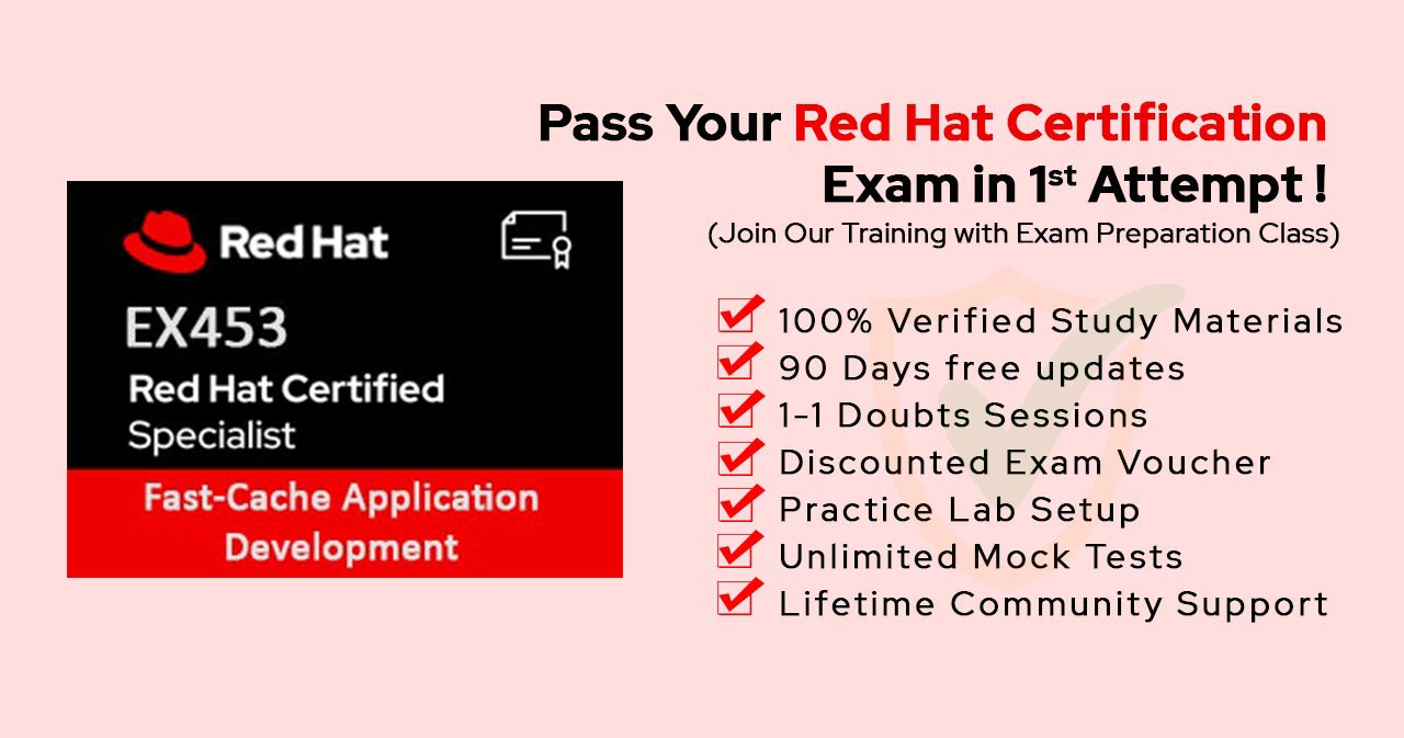 EX453 | Red Hat Certified Specialist in Fast-Cache Application Development