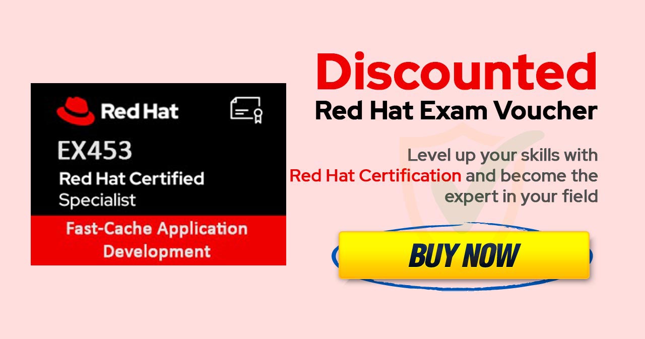 EX453 | Red Hat Certified Specialist in Fast-Cache Application Development