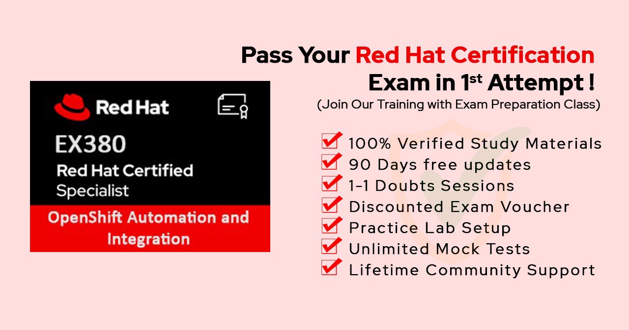 EX380 | Red Hat Certified Specialist in OpenShift Automation and Integration