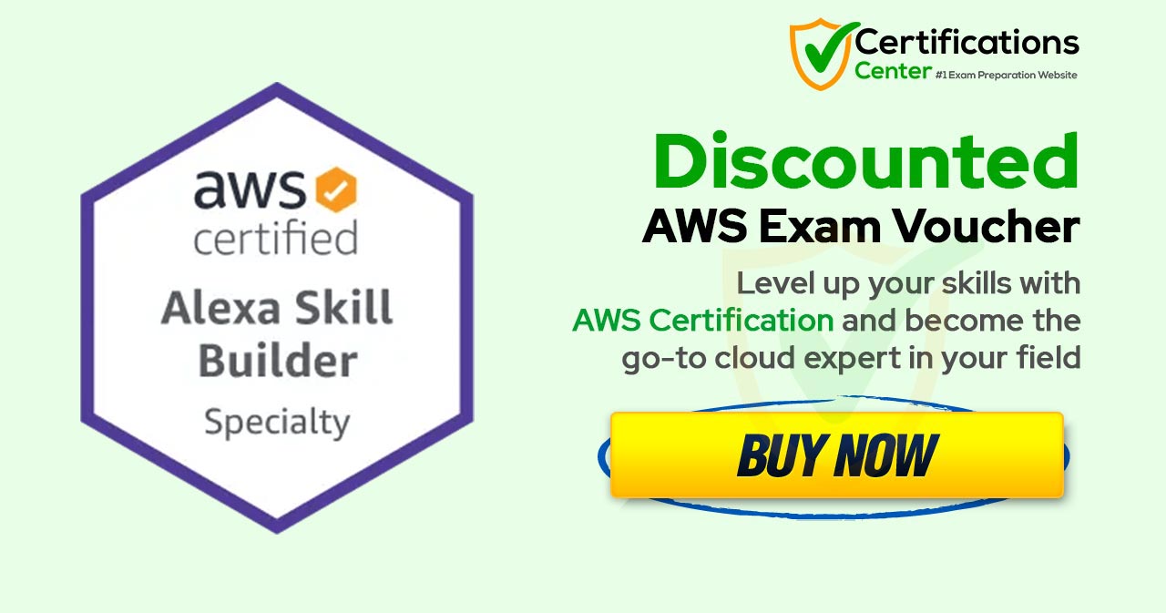 AWS Certified Alexa Skill Builder - Specialty AXS-C01