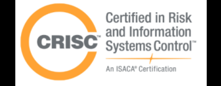 CRISC: ISACA Risk and Information Systems Control