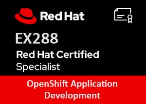 EX288 | Red Hat Certified Specialist in OpenShift Application Development