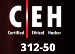 312-50: EC-Council Certified Ethical Hacker (CEH)