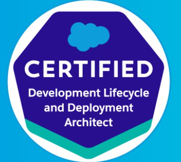 Salesforce Certified Development Lifecycle and Deployment Architect